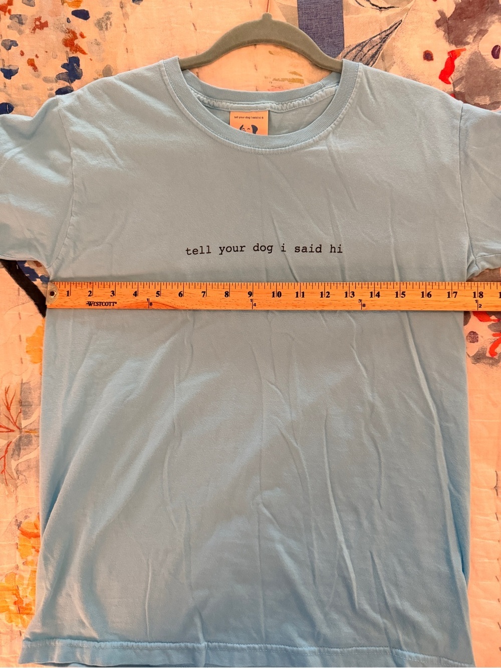 WE RATE DOGS S Blue T-Shirt “Tell Your Dog I Said Hi” - Picture 9 of 9